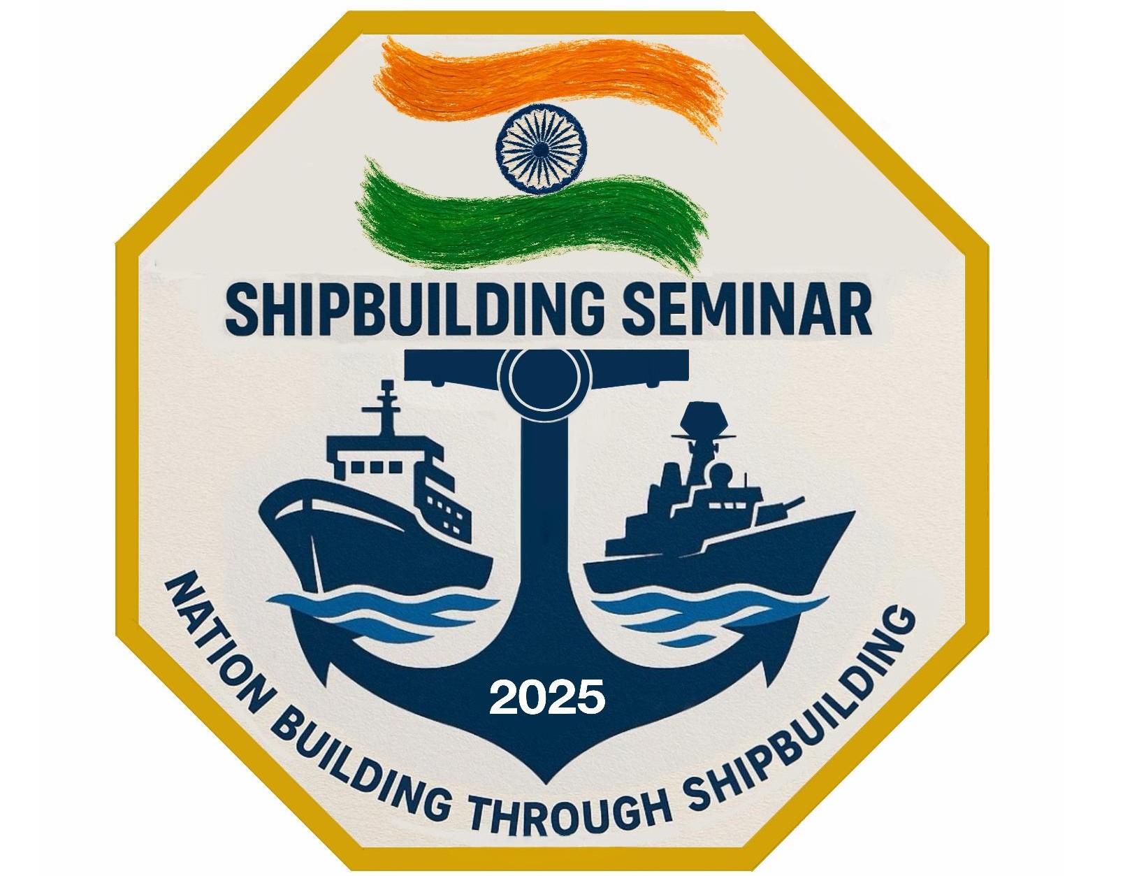 INDIAN NAVY TO HOST SHIPBUILDING SEMINAR – "NATION BUILDING THROUGH SHIPBUILDING"