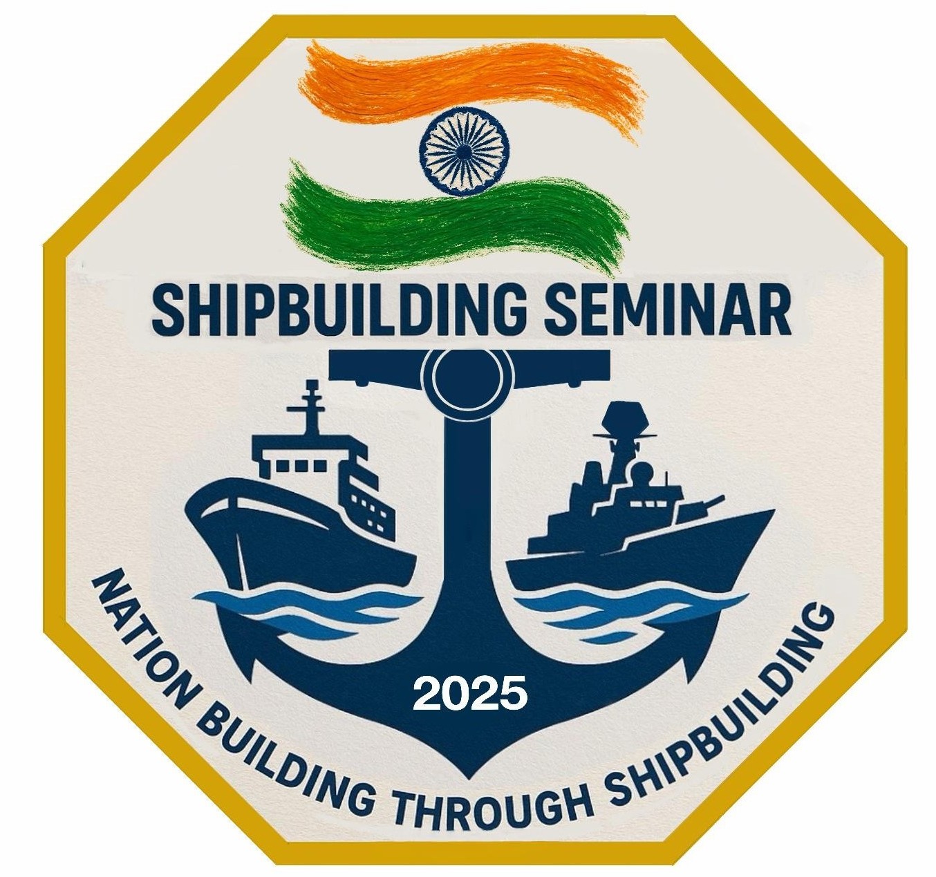 भारतीय नौसेना द्वारा जहाज निर्माण सेमिनार का आयोजन - "जहाज निर्माण से राष्ट्र निर्माण"
