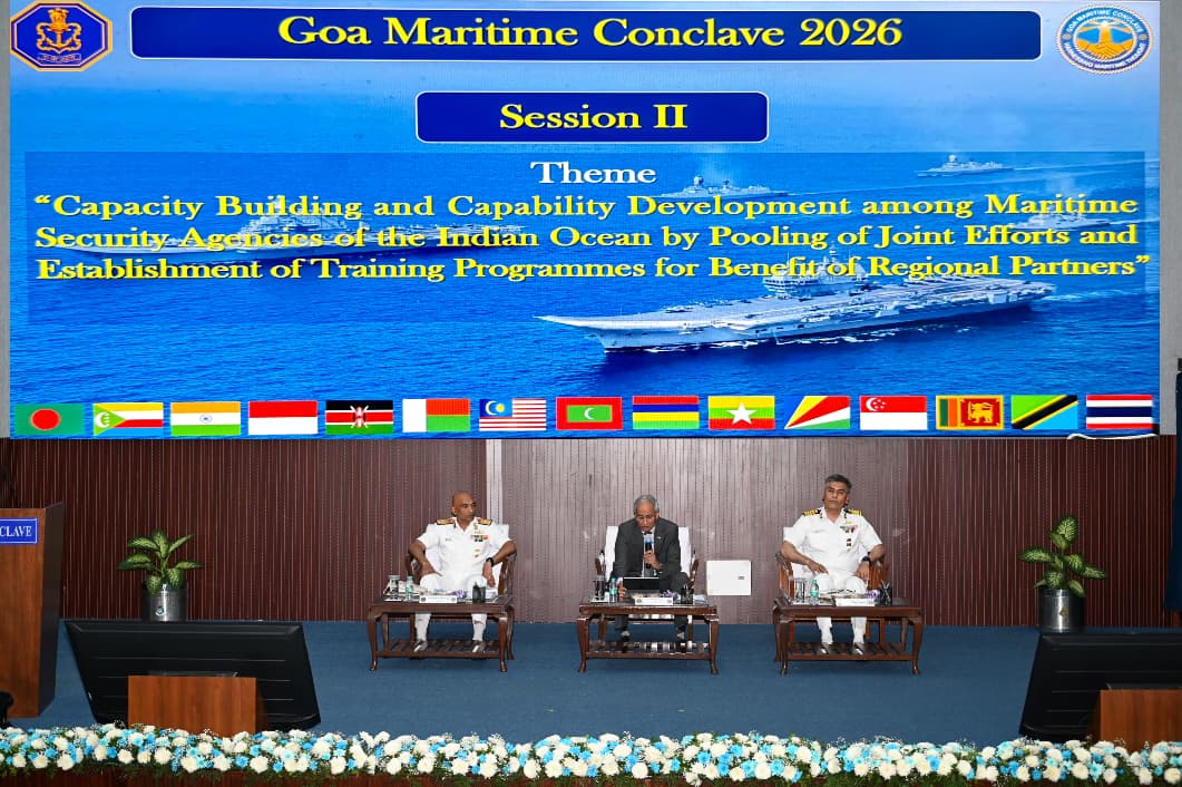 GOA MARITIME CONCLAVE 2026 REINFORCES SHARED VISION OF MARITIME SECURITY IN INDIAN OCEAN REGION