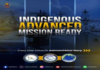 FROM DEPTHS TO HORIZON: THE STRENGTH AND RESOLVE OF INDIA’S AATMANIRBHAR NAVY