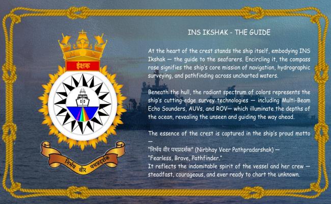 INS IKSHAK ‘THE GUIDE’ SET TO JOIN SOUTHERN NAVAL COMMAND